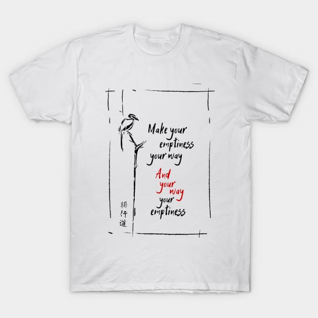 EMPTINESS - MIYAMOTO MUSASHI T-Shirt by Rules of the mind